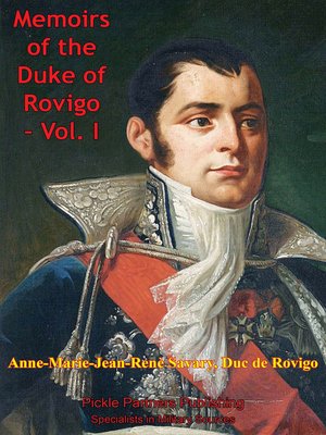 cover image of The Memoirs of Duke of Rovigo Volume I